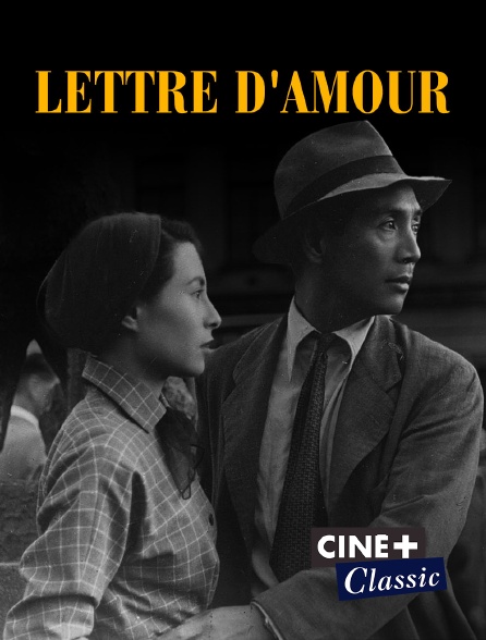 Ciné+ Classic - Lettre d'amour
