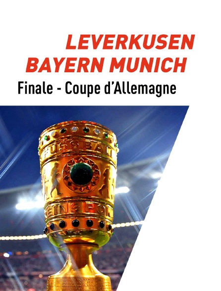 Football : Coupe d'Allemagne - Bayer Leverkusen / Bayern Munich