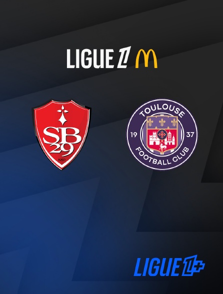Ligue 1+ - Ligue 1 McDonald's - Brest / Toulouse - 2e  journée  - 2026-2027