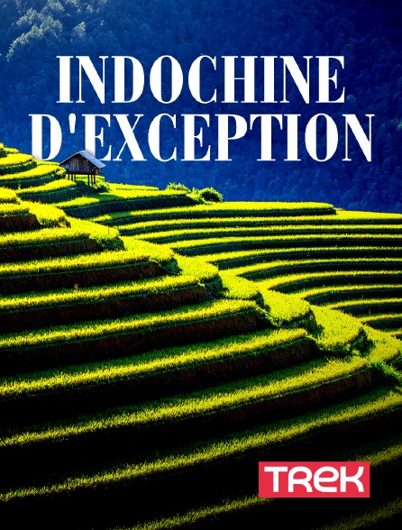 Trek - Indochine d'exception