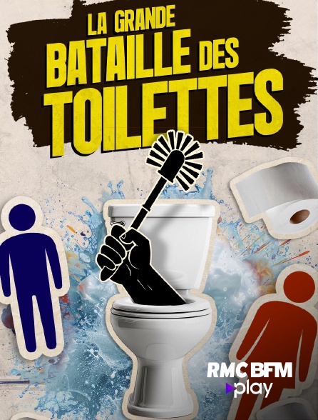 RMC BFM Play - La grande bataille des toilettes