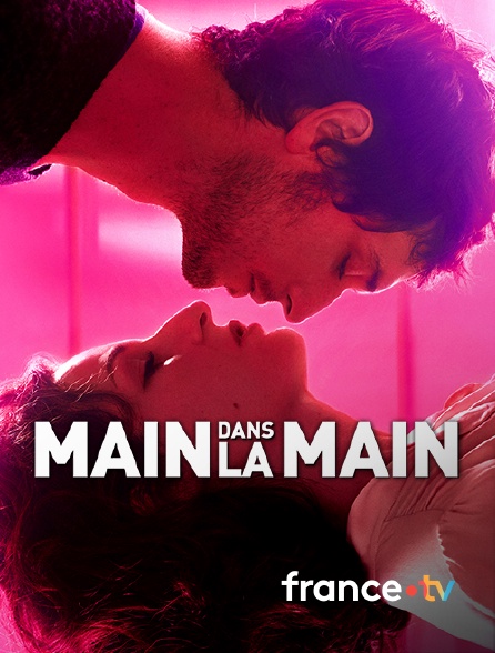 france.tv - Main dans la main