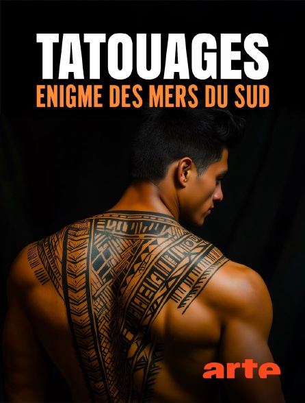 Arte - Tatouages : énigme des mers du sud