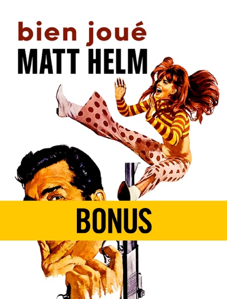 Bien joué Matt Helm, le bonus