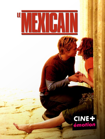 CINE+ Emotion - Le Mexicain