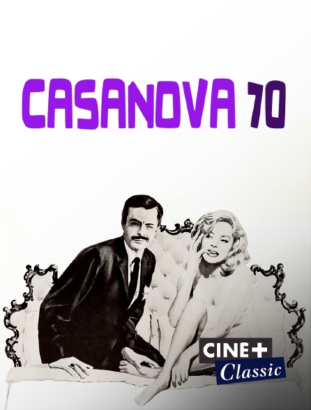 Ciné+ Classic - Casanova 70