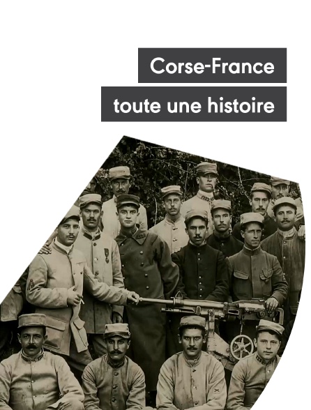 Corse-France, toute une histoire