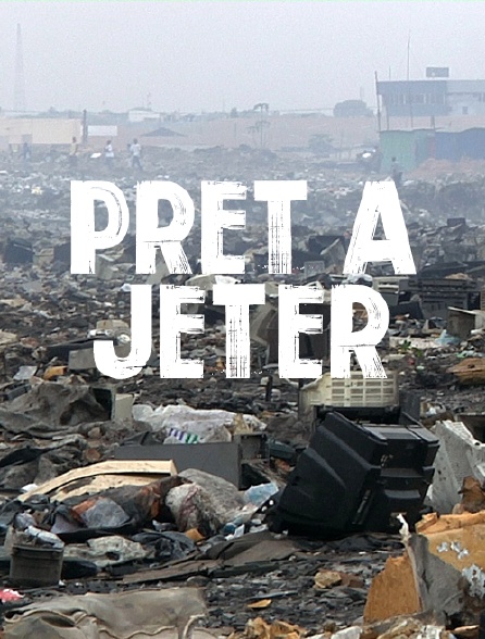 Prêt à jeter