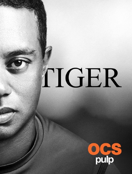 OCS Pulp - Tiger