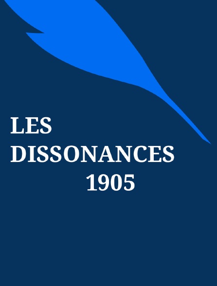 Les Dissonances : 1905