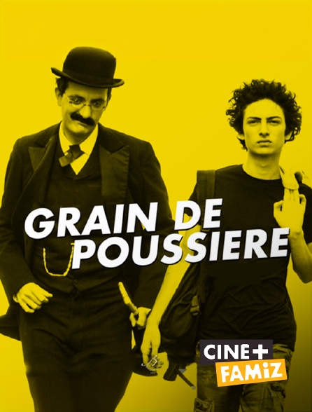 Ciné+ Famiz - Grain de poussière