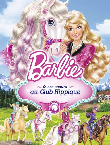 Barbie et ses soeurs au club hippique