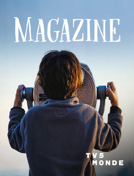 TV5MONDE - L'aventure du monde des mondes