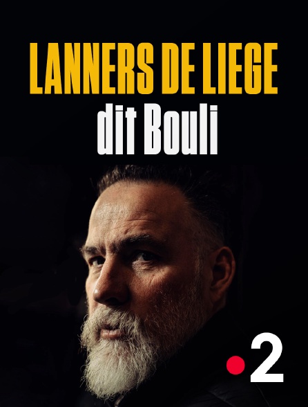 France 2 - Lanners de Liège, dit Bouli