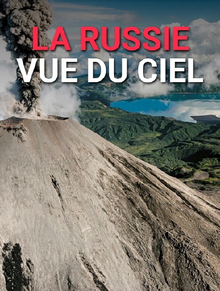 La Russie vue du ciel