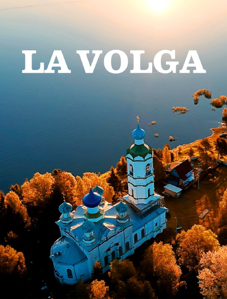 La Volga en streaming gratuit sur Arte