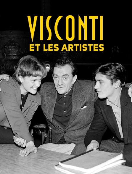 Visconti et les artistes