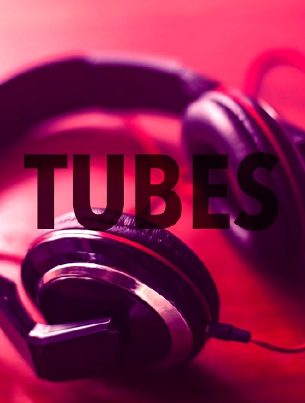 Tubes