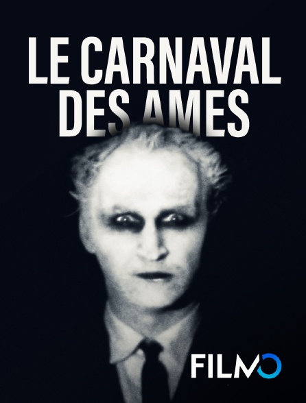 FilmoTV - Le Carnaval des âmes