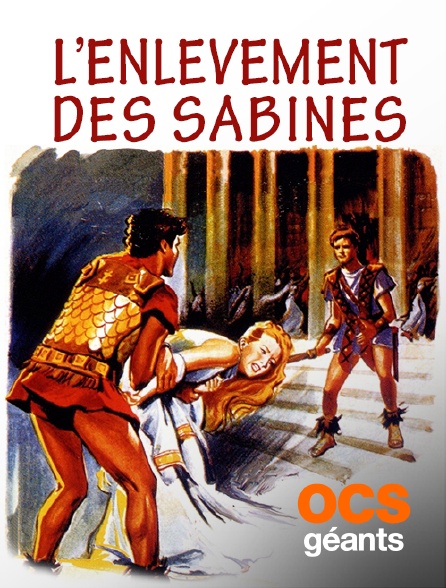 OCS Géants - L'enlèvement des Sabines