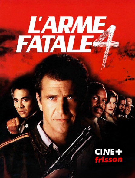 CINE+ Frisson - L'arme fatale 4