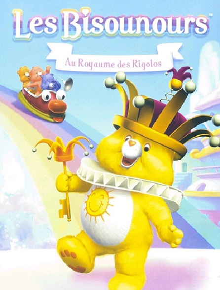 Les Bisounours au royaume des rigolos