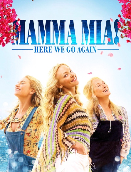 Mamma Mia ! Here We Go Again