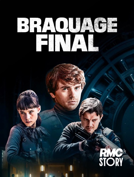 RMC Story - Braquage final