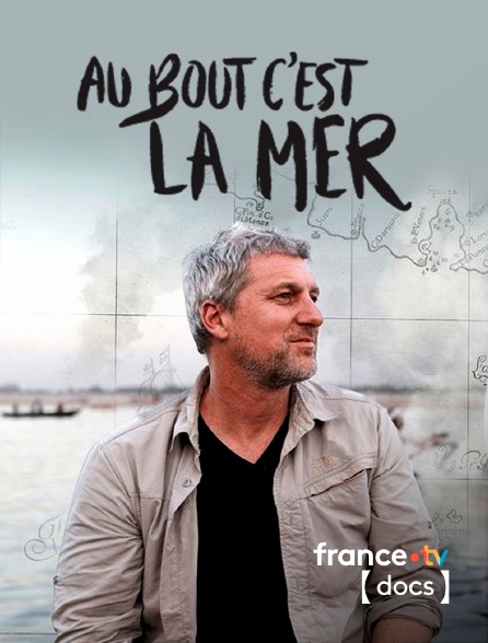 France TV Docs - Au bout c'est la mer