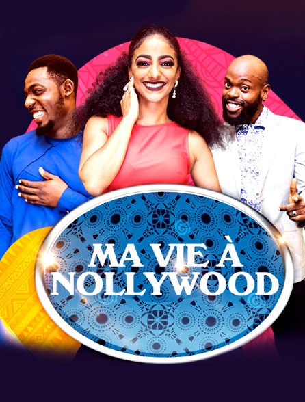 MA VIE A NOLLYWOOD SAISON 2