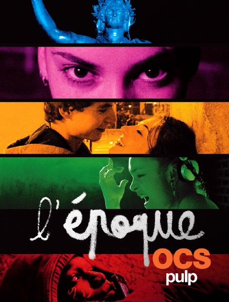 OCS Pulp - L'époque