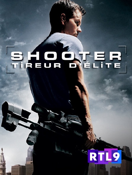 RTL 9 - Shooter, tireur d'élite