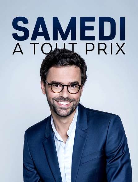 Samedi à tout prix