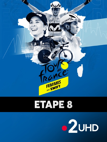 France 2 UHD - Cyclisme - Tour de France Femmes 2023 : étape 8 (Pau / Pau)