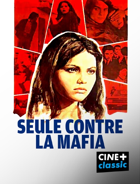 CINE+ Classic - Seule contre la mafia