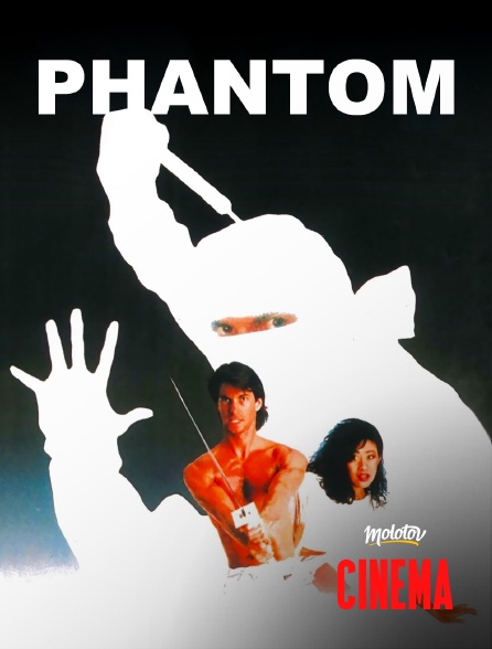 Molotov Channels Cinéma - Phantom