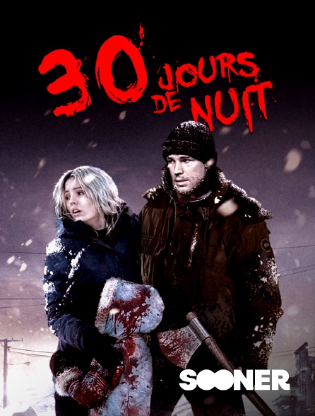 Sooner - 30 Jours de nuit