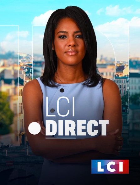 LCI - La Chaîne Info - LCI Direct