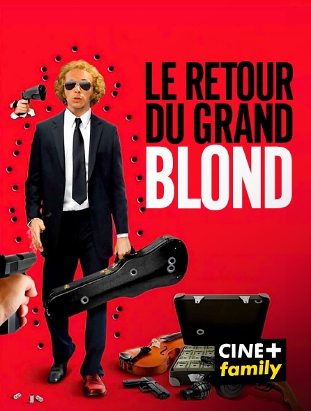 CINE+ Family - Le retour du grand blond