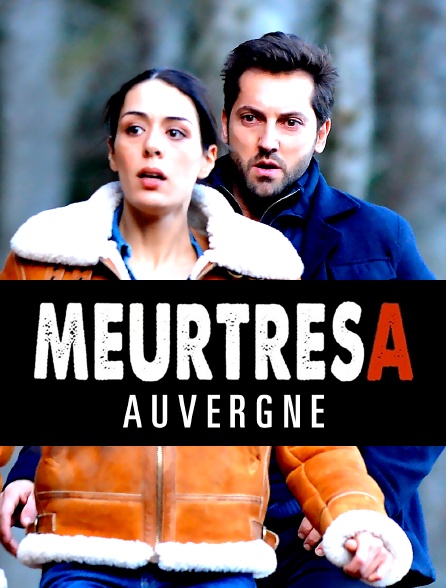 Meurtres en Auvergne