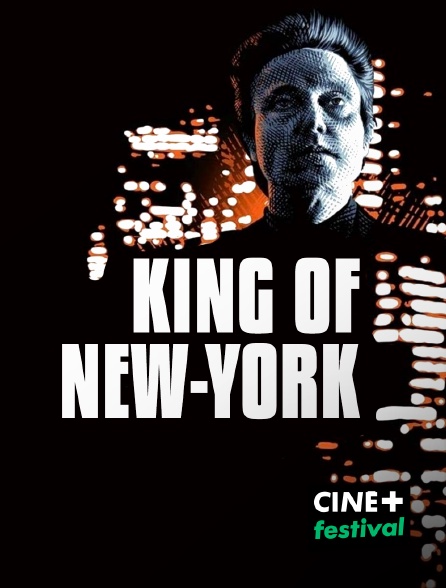 CINE+ Festival - The King of New York