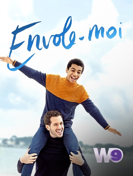 W9 - Envole-Moi