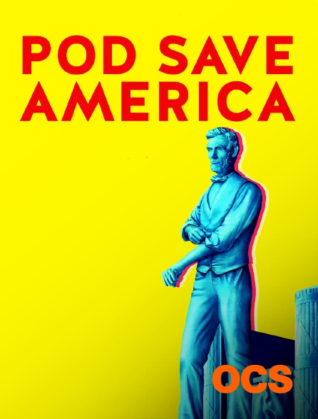 OCS - Pod Save America