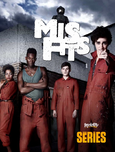 Molotov Channels Séries - Misfits