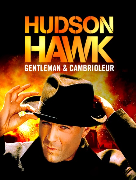 Hudson Hawk, gentleman et cambrioleur