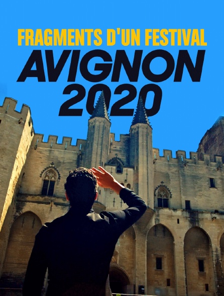 Avignon 2020, fragments d'un festival