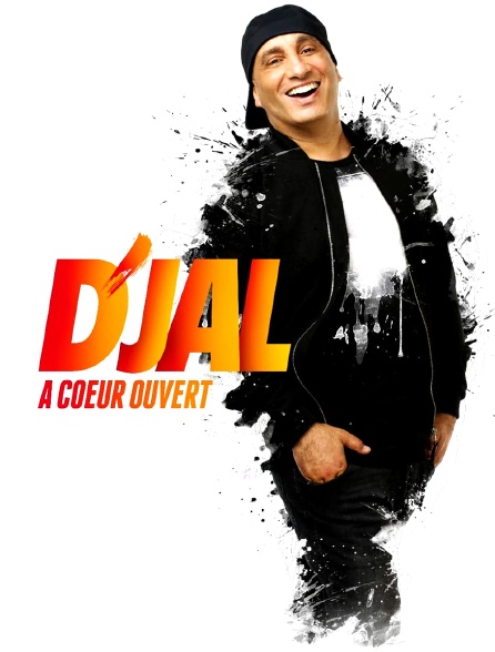 D'jal : à coeur ouvert