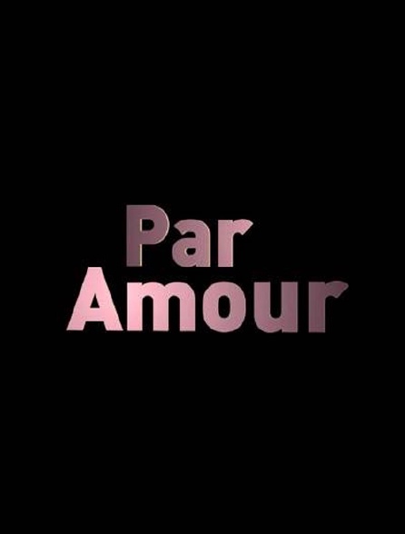 PAR AMOUR