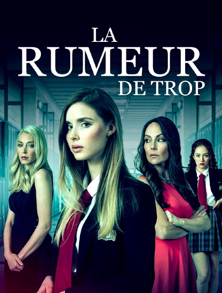 La rumeur de trop