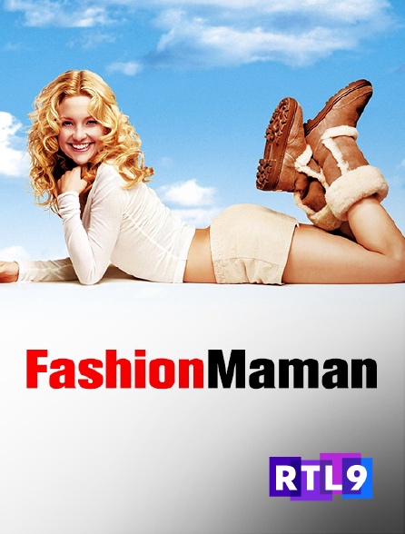 RTL 9 - Fashion maman